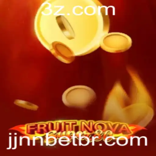 Descubra o Emocionante Mundo de FruitNovaSuper80 com JJNN Bet